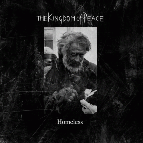 The Kingdom Of Peace : Homeless